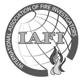 INTERNATIONAL ASSOCIATION OF FIRE INVESTIGATORS IAFI