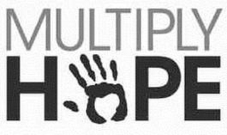 MULTIPLY HOPE