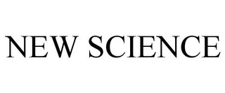 NEW SCIENCE