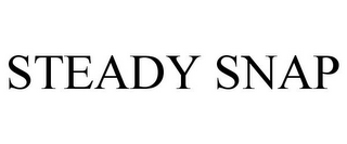 STEADY SNAP