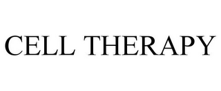 CELL THERAPY