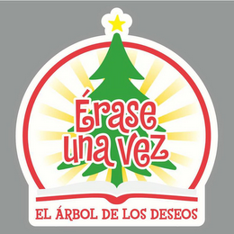 ERASE UNA VEZ EL ÁRBOL DE LOS DESEOS