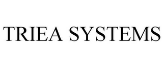 TRIEA SYSTEMS