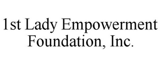 1ST LADY EMPOWERMENT