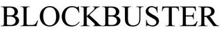 BLOCKBUSTER