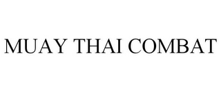 MUAY THAI COMBAT