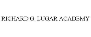 RICHARD G. LUGAR ACADEMY