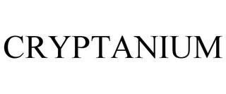 CRYPTANIUM