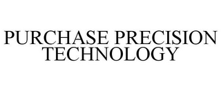 PURCHASE PRECISION TECHNOLOGY