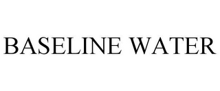 BASELINE WATER