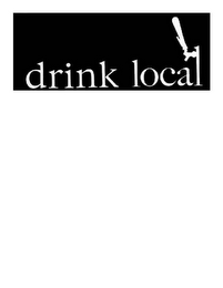 DRINK LOCAL