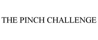 THE PINCH CHALLENGE