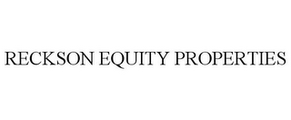 RECKSON EQUITY PROPERTIES