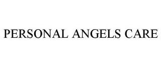 PERSONAL ANGELS CARE