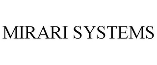 MIRARI SYSTEMS