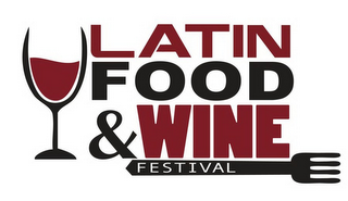 LATIN FOOD & WINE FESTIVAL