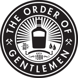 THE ORDER OF GENTLEMEN 35N 86W ESTD 1988