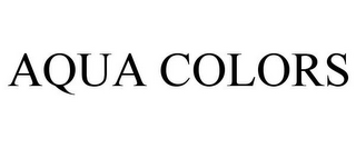 AQUA COLORS