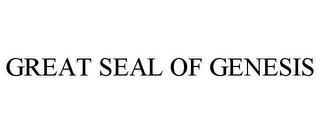 GREAT SEAL OF GENESIS