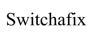 SWITCHAFIX