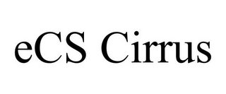 ECS CIRRUS