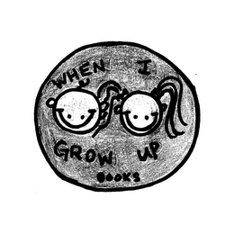 WHEN I GROW UP BOOKS