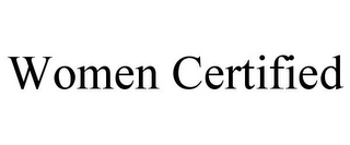 WOMEN CERTIFIED