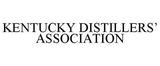 KENTUCKY DISTILLERS' ASSOCIATION