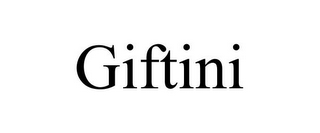 GIFTINI