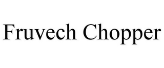 FRUVECH CHOPPER