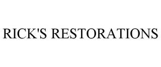 RICK'S RESTORATIONS