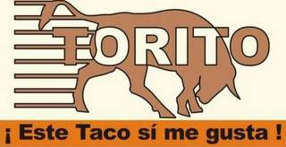 TORITO !ESTE TACO SI ME GUSTA !