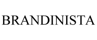 BRANDINISTA
