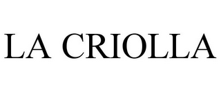 LA CRIOLLA