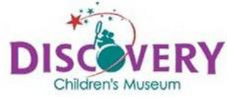 DISCOVERY CHILDREN'S MUSEUM