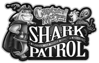 CAPTAIN MCFINN SHARK PATROL STUDENTS HELP ACHIEVE RESPECT & KINDNESS