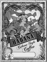 HABANA CUBANO STYLE COFFEE