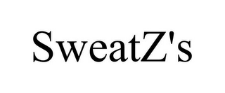 SWEATZ'S