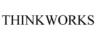 THINKWORKS