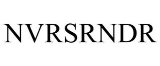 NVRSRNDR