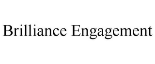 BRILLIANCE ENGAGEMENT