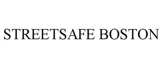 STREETSAFE BOSTON