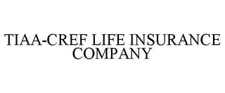 TIAA-CREF LIFE INSURANCE COMPANY