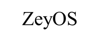 ZEYOS