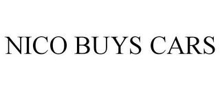 NICO BUYS CARS