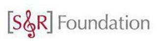 S&R FOUNDATION