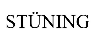 STÜNING