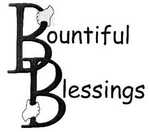 BOUNTIFUL BLESSINGS