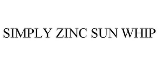 SIMPLY ZINC SUN WHIP