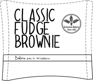 CLASSIC FUDGE BROWNIE BAKERS ON A MISSION GREYSTON BAKERY SINCE 1982